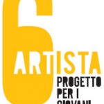“6ARTISTA”: CONCORSO PER GIOVANI ARTISTI