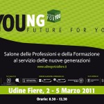 YOUNG: 5° SALONE DELLE PROFESSIONI E DELLA FORMAZIONE A UDINE – dal 2 al 5 Marzo