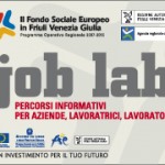 Joblab – Percorsi informativi per imprese, lavoratrici e lavoratori – Seminario “Le politiche di conciliazione dei tempi in azienda: strumenti e misure che incentivano soluzioni organizzative innovative”