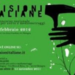 Concorso nazionale per corto e mediometraggi “Visioni italiane 2012″