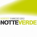 Notte verde del Nordest 2012