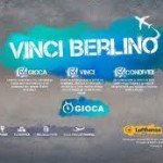 GIOCA E VINCI BERLINO