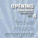 TRIESTE OPENING BAND MUSIC  CROSSING OVER 2014
