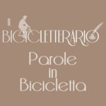 Bicicletterario, premio di poesia e narrativa a pedali