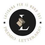 Premio Letterario “Latisana per il Nord-Est”, 24° Edizione