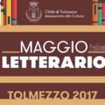 A Tolmezzo è di nuovo tempo di “Maggio Letterario”