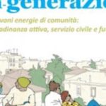 Convegno “Ri-generazione! Giovani energie di comunità: cittadinanza attiva, servizio civile e futuro”