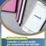 Seminario sul tema “LinkedIn e i social media per presentarsi nel mercato del lavoro”