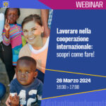 Lavorare nella cooperazione internazionale: scopri come fare
