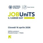 JOBUniTS2026: il Career Day dell’Università degli Studi di Trieste. Scopri i servizi per il lavoro regionali e le opportunità Eures FVG